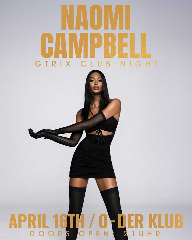 GTRIX CLUB NIGHT: NAOMI CAMPBELL